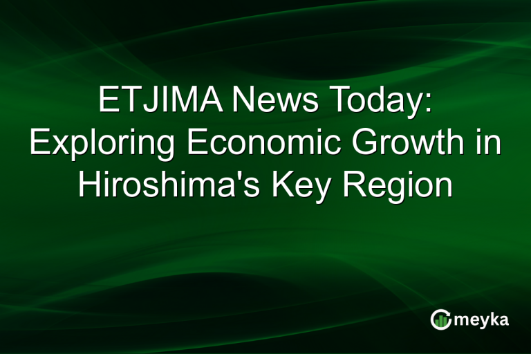 ETJIMA News Today: Exploring Economic Growth in Hiroshima's Key Region