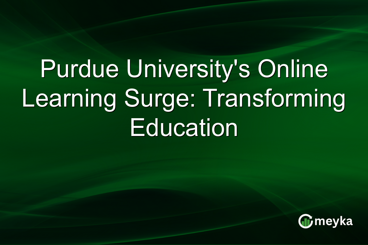 Purdue University's Online Learning Surge: Transforming Education