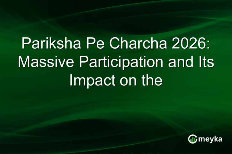 Pariksha Pe Charcha 2026: Massive Participation and Its Impact