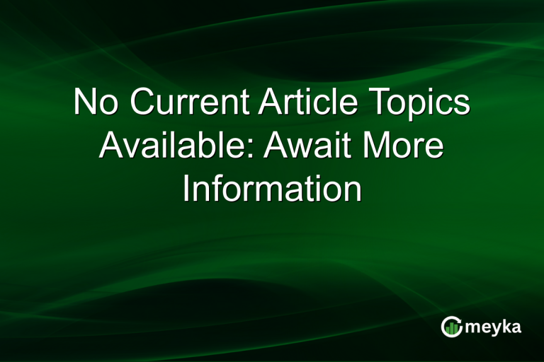 No Current Article Topics Available: Await More Information