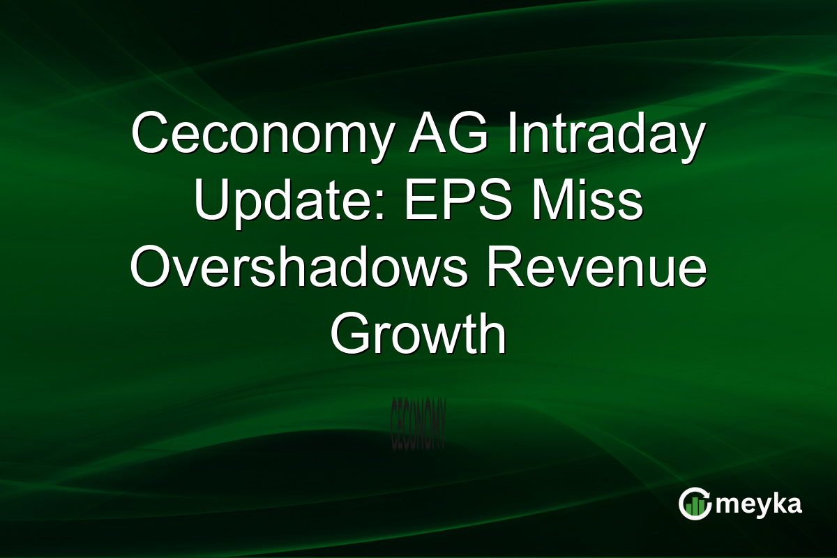 Ceconomy AG Intraday Update: EPS Miss Overshadows Revenue Growth