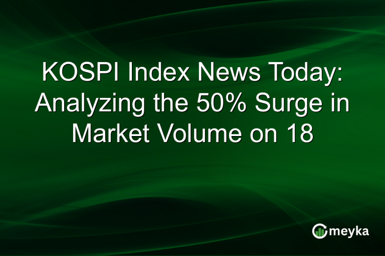 KOSPI Index News Today: Analyzing the 50% Surge in Market Volume on 18