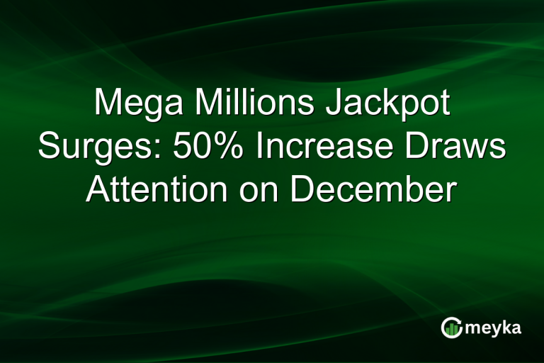 Mega Millions Jackpot Surges: 50% Increase Draws Attention on December