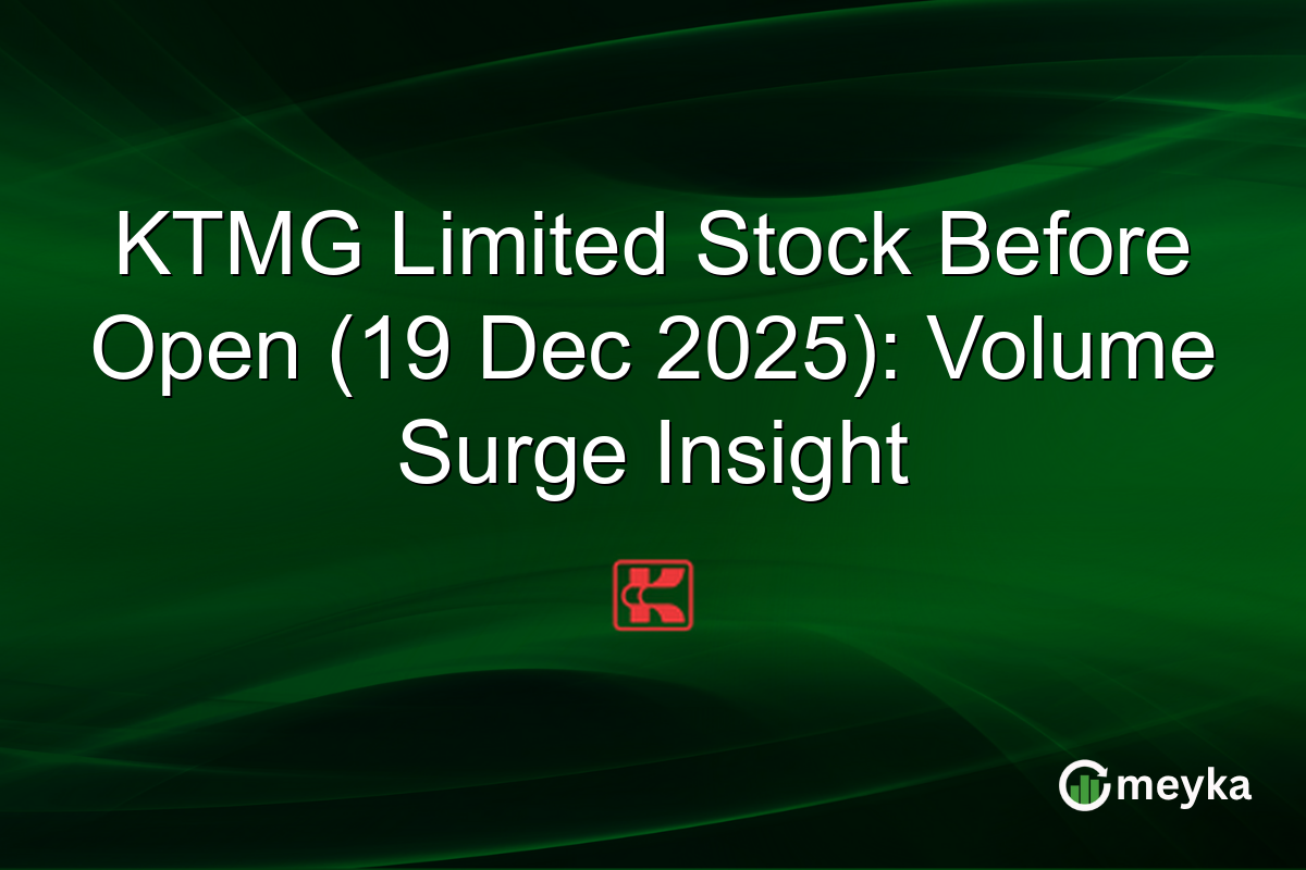 KTMG Limited Stock Before Open (19 Dec 2025): Volume Surge Insight