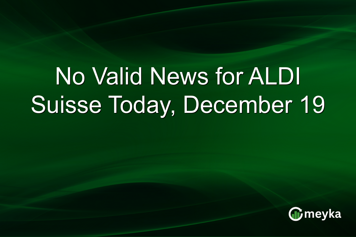 No Valid News for ALDI Suisse Today, December 19