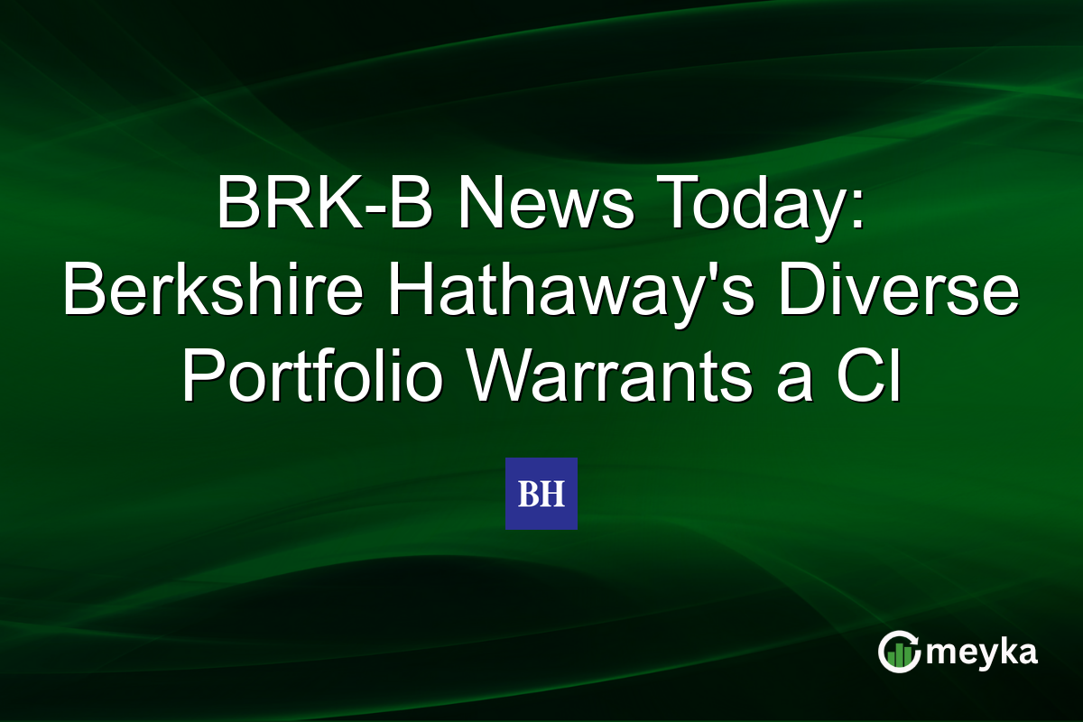 BRK-B News Today: Berkshire Hathaway's Diverse Portfolio Warrants a Cl