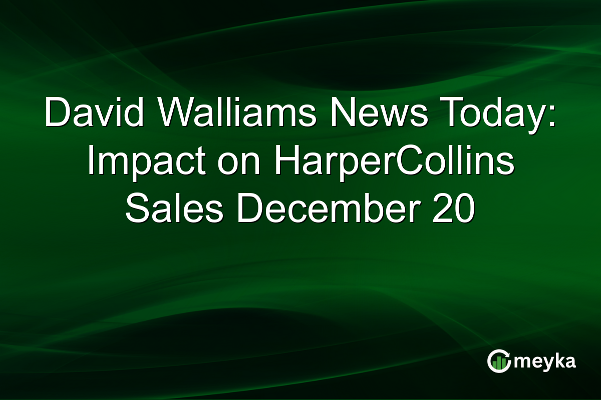 David Walliams News Today: Impact on HarperCollins Sales December 20