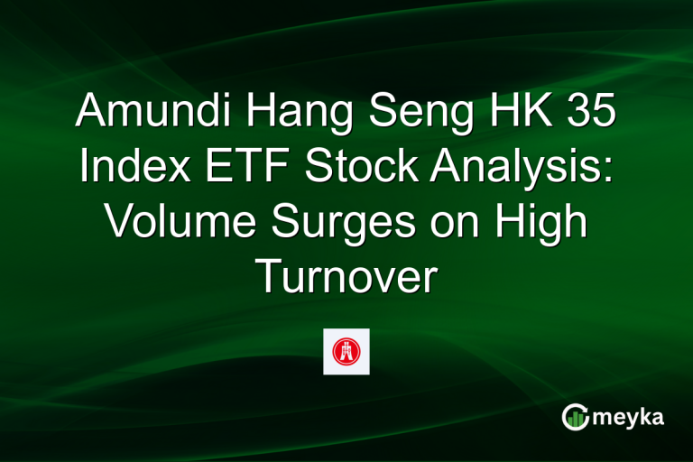 Amundi Hang Seng HK 35 Index ETF Stock Analysis: Volume Surges on High Turnover