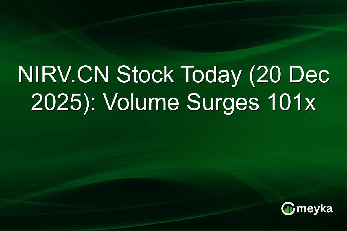 NIRV.CN Stock Today (20 Dec 2025): Volume Surges 101x