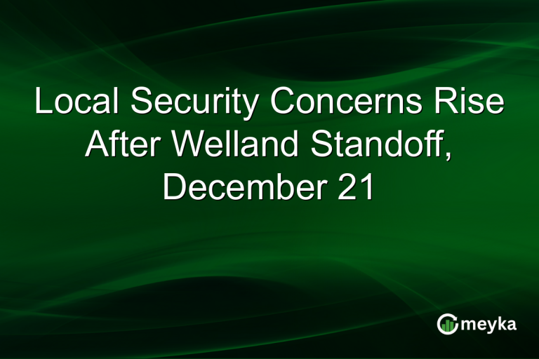 Local Security Concerns Rise After Welland Standoff, December 21