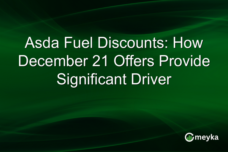 Asda Fuel Discounts: How December 21 Offers Provide Significant Driver