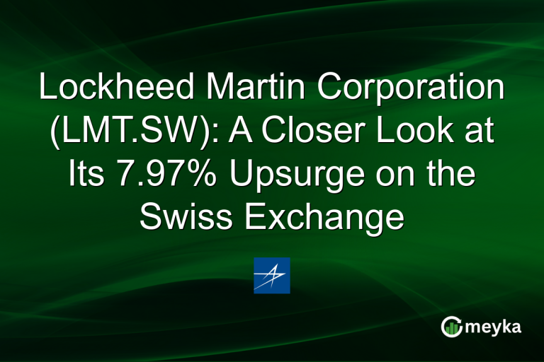 Lockheed Martin Corporation (LMT.SW): A Closer Look at Its 7.97% Upsurge on the Swiss Exchange