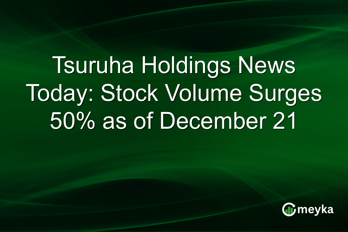 Tsuruha Holdings News Today: Stock Volume Surges 50% as of December 21