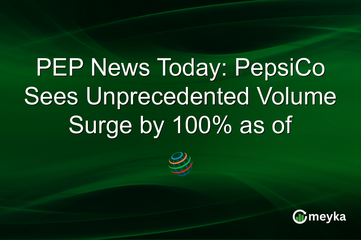 PEP News Today: PepsiCo Sees Unprecedented Volume Surge by 100% as of