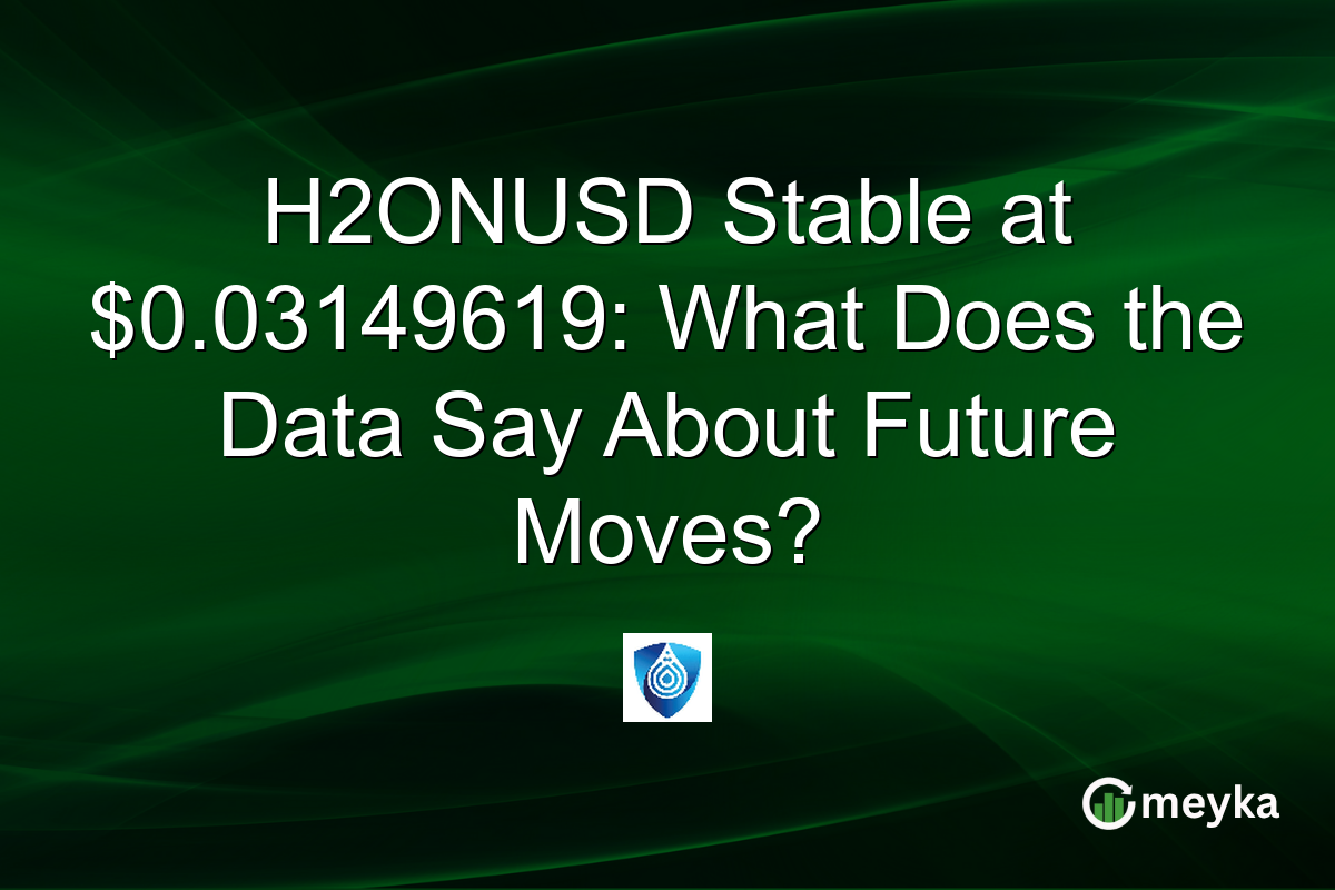 H2ONUSD Stable at $0.03149619: What Does the Data Say About Future Moves?