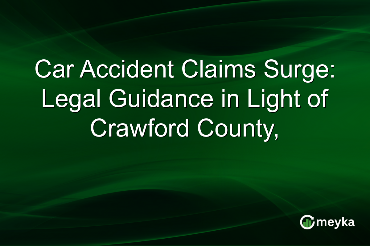 Car Accident Claims Surge: Legal Guidance in Light of Crawford County,