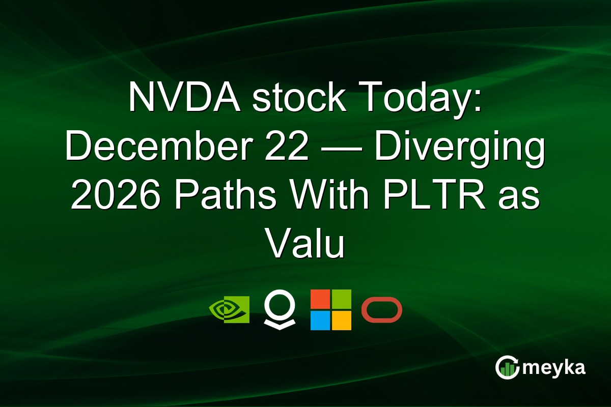 NVDA stock Today: December 22 — Diverging 2026 Paths With PLTR as Valu
