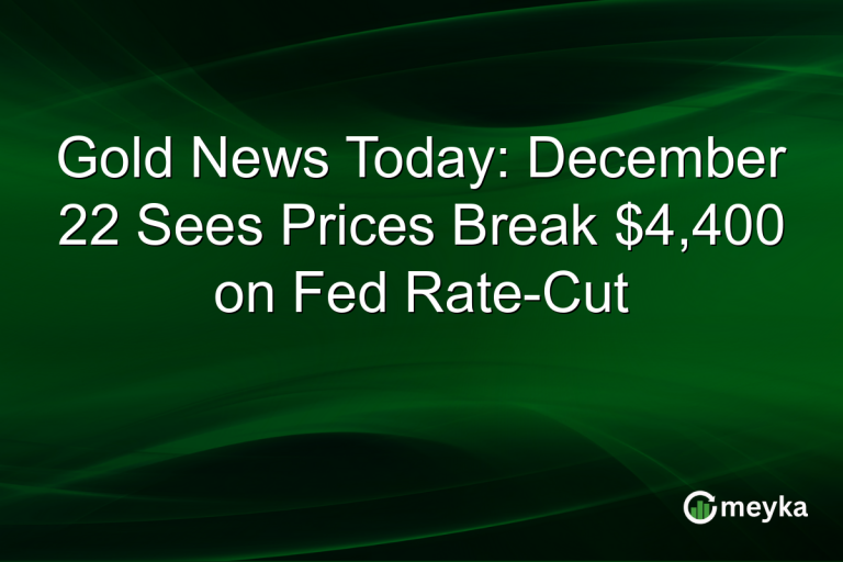 Gold News Today: December 22 Sees Prices Break $4,400 on Fed Rate-Cut