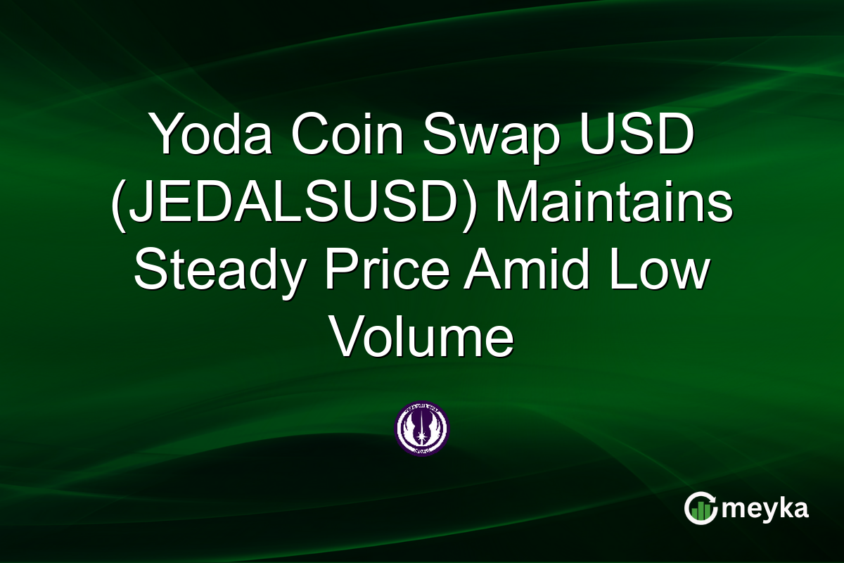 Yoda Coin Swap USD (JEDALSUSD) Maintains Steady Price Amid Low Volume