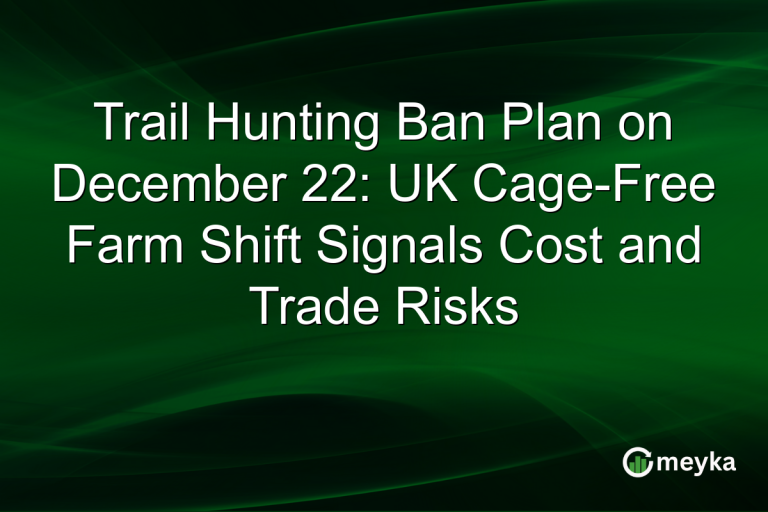 Trail Hunting Ban Plan on December 22: UK Cage-Free Farm Shift Signals Cost and Trade Risks