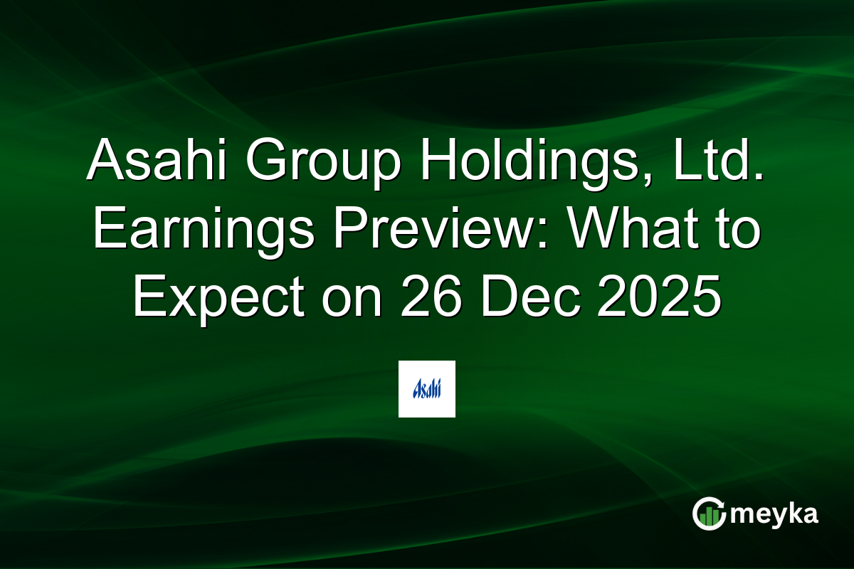 Asahi Group Holdings, Ltd. Earnings Preview: What to Expect on 26 Dec 2025