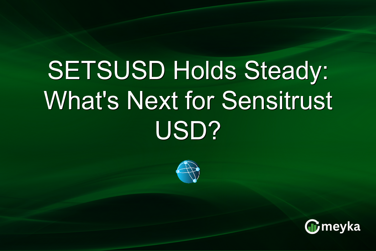 SETSUSD Holds Steady: What's Next for Sensitrust USD?