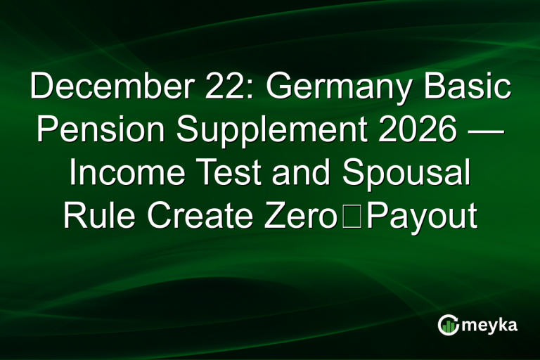 December 22: Germany Basic Pension Supplement 2026 — Income Test and Spousal Rule Create Zero‑Payout