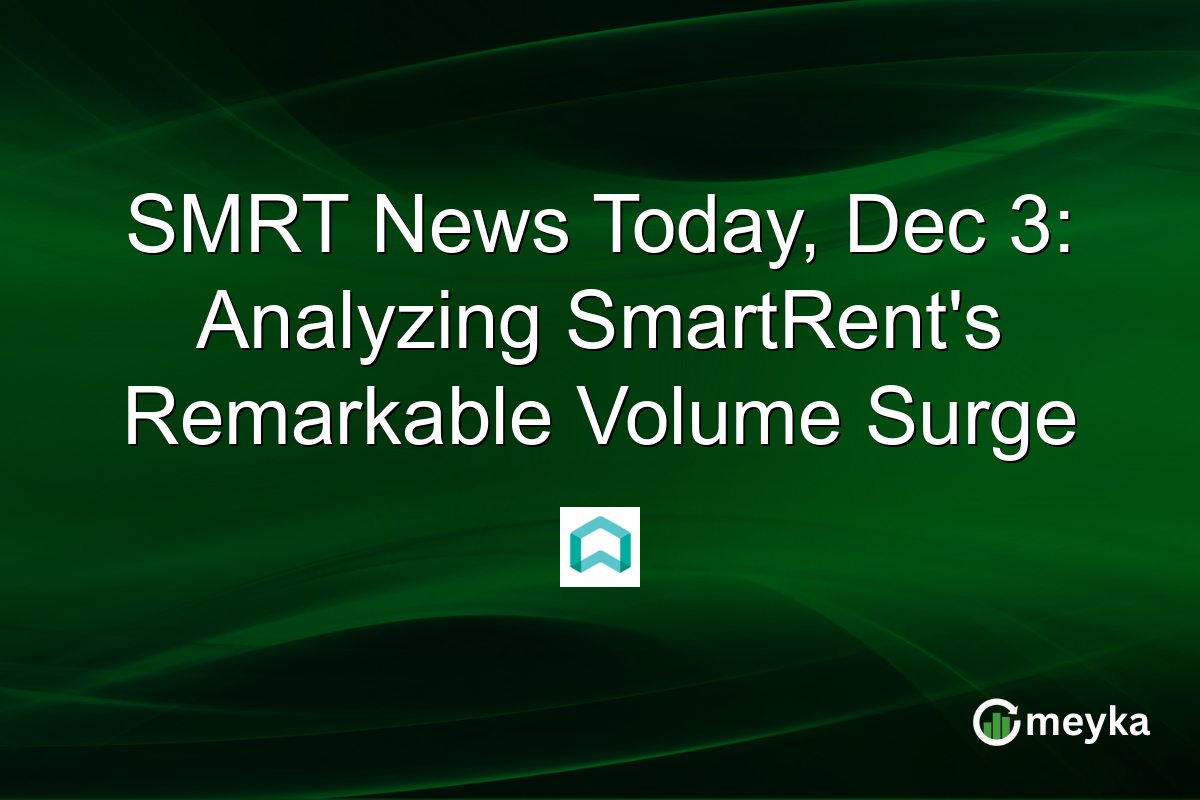 SMRT News Today, Dec 3: Analyzing SmartRent's Remarkable Volume Surge