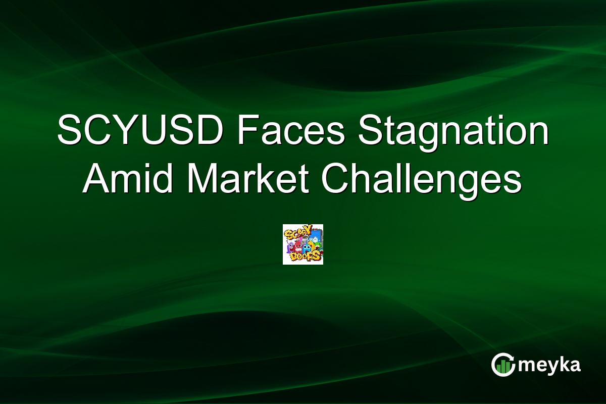 SCYUSD Faces Stagnation Amid Market Challenges