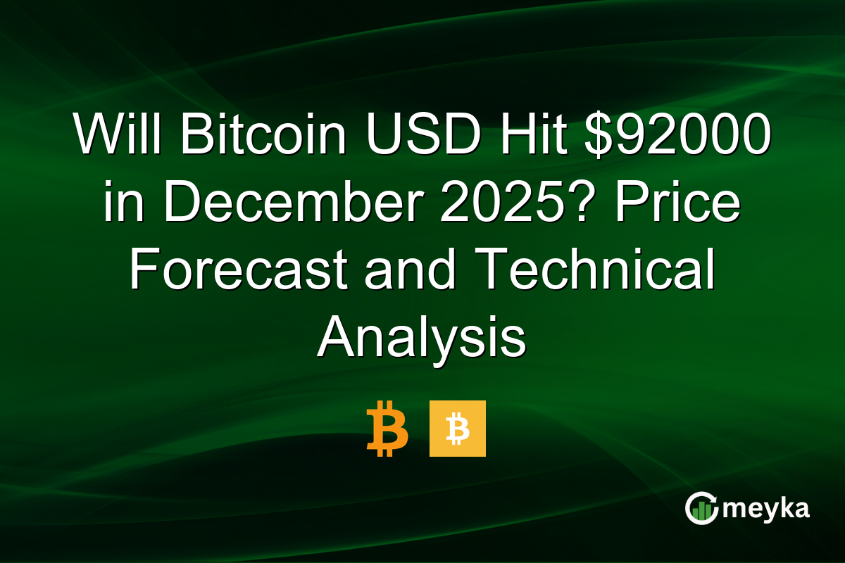 Will Bitcoin USD Hit $92000 in December 2025? Price Forecast and Technical Analysis