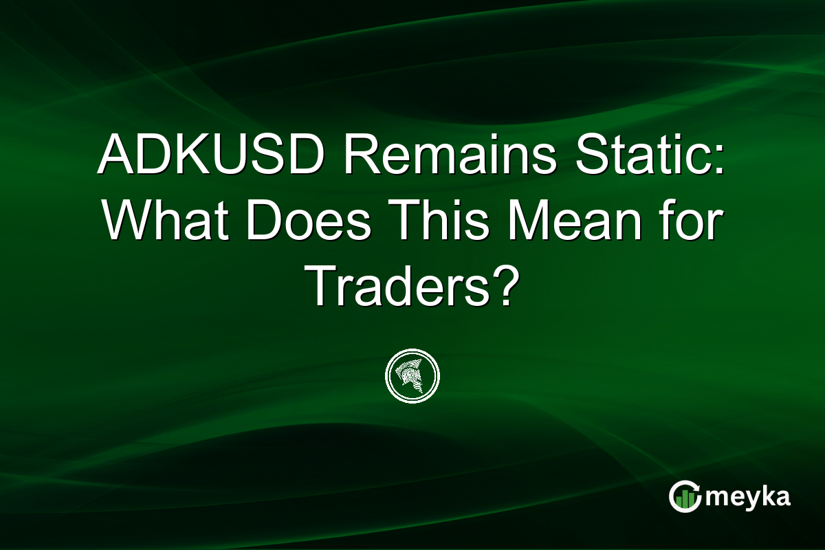 ADKUSD Remains Static: What Does This Mean for Traders?