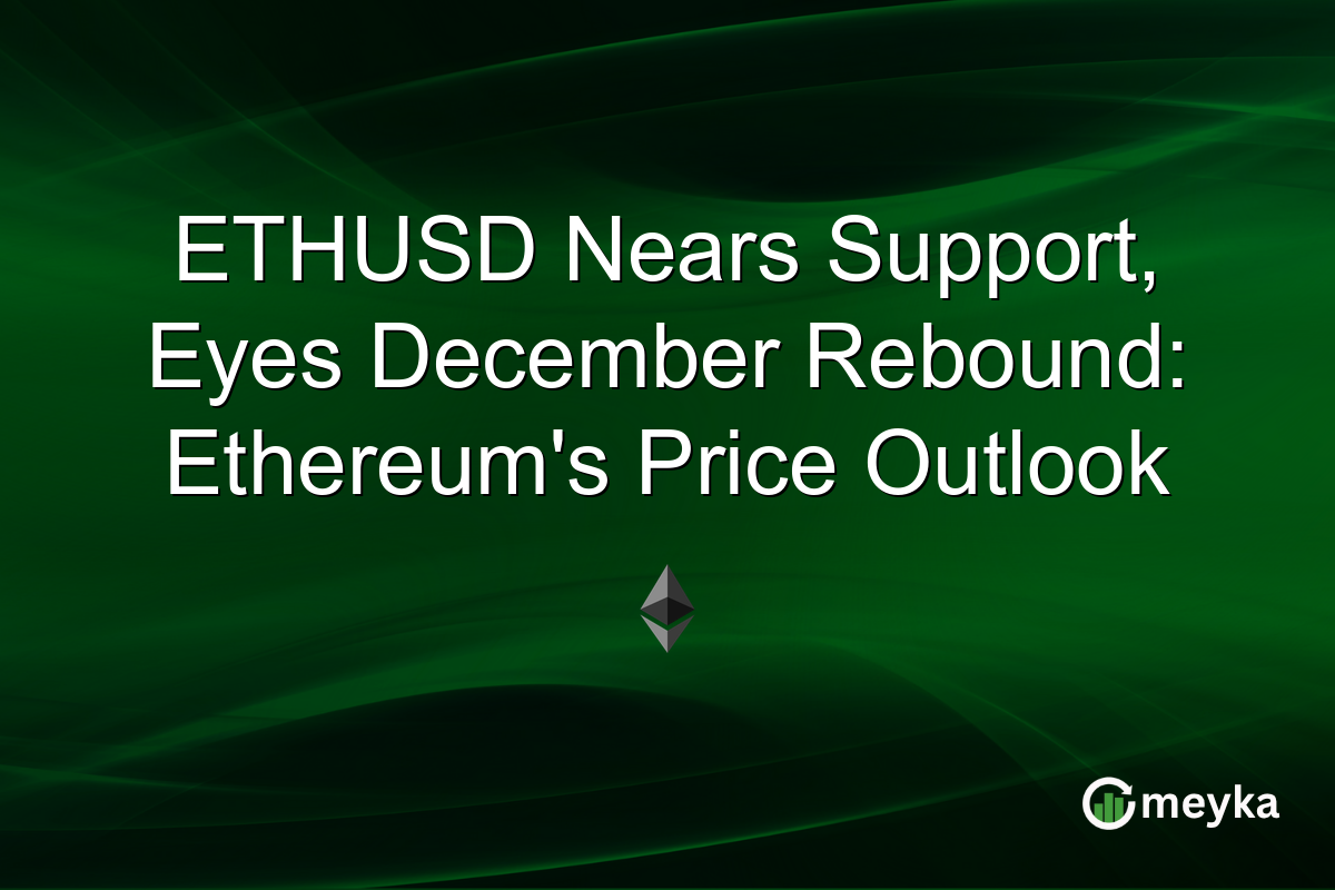 ETHUSD Nears Support, Eyes December Rebound: Ethereum's Price Outlook