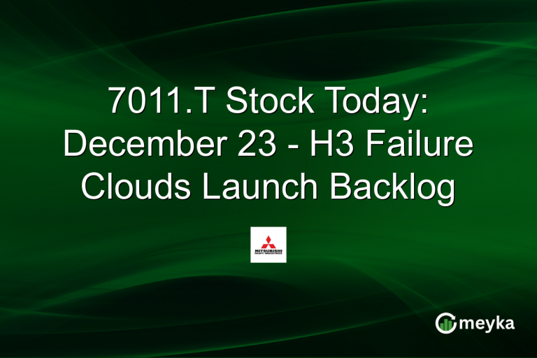 7011.T Stock Today: December 23 - H3 Failure Clouds Launch Backlog