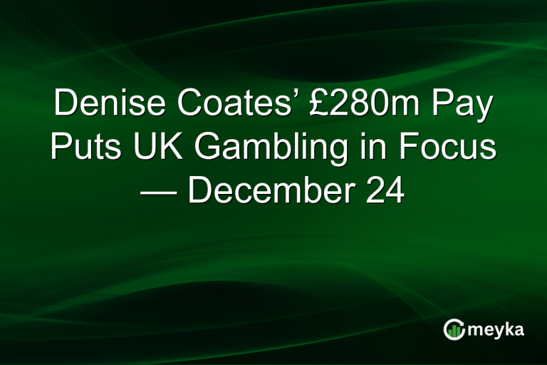 Denise Coates’ £280m Pay Puts UK Gambling in Focus — December 24