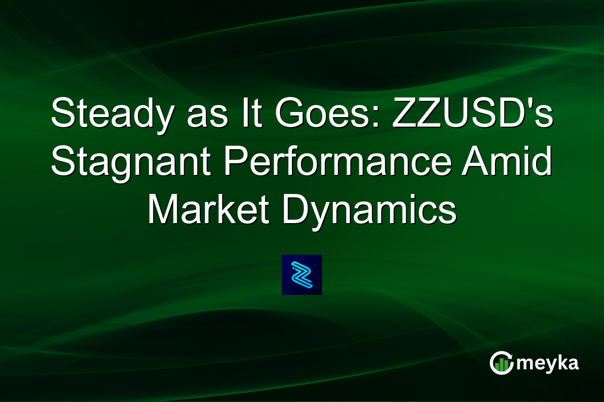 Steady as It Goes: ZZUSD's Stagnant Performance Amid Market Dynamics