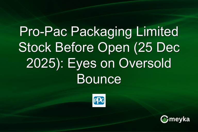 Pro-Pac Packaging Limited Stock Before Open (25 Dec 2025): Eyes on Oversold Bounce