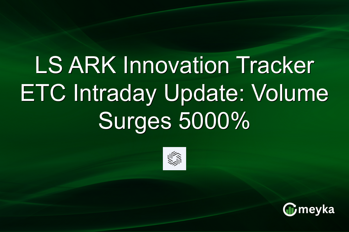 LS ARK Innovation Tracker ETC Intraday Update: Volume Surges 5000%