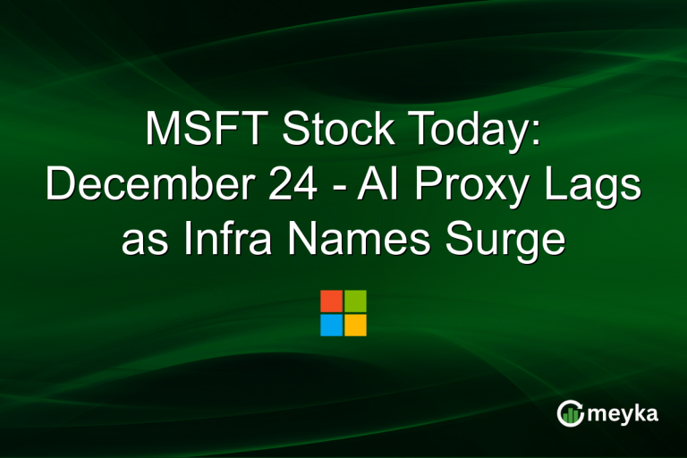 MSFT Stock Today: December 24 - AI Proxy Lags as Infra Names Surge