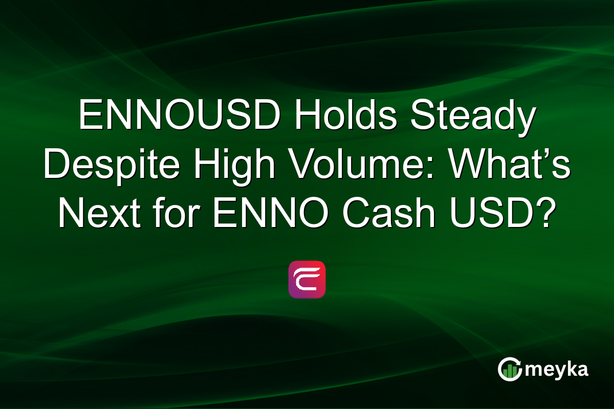 ENNOUSD Holds Steady Despite High Volume: What’s Next for ENNO Cash USD?