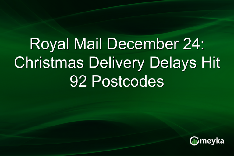 Royal Mail December 24: Christmas Delivery Delays Hit 92 Postcodes