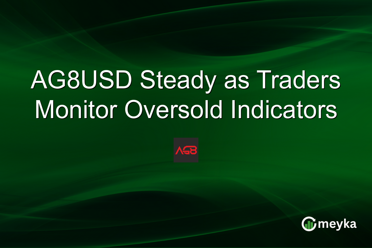 AG8USD Steady as Traders Monitor Oversold Indicators