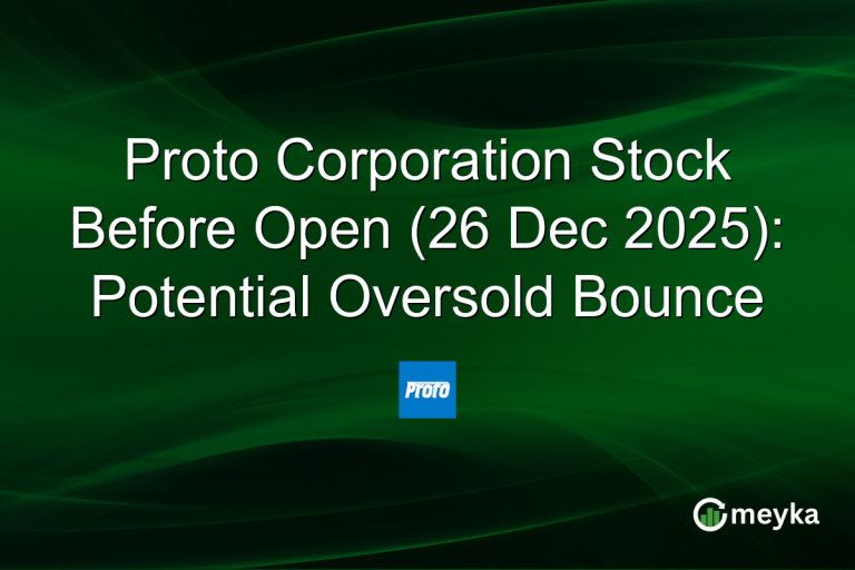 Proto Corporation Stock Before Open (26 Dec 2025): Potential Oversold Bounce