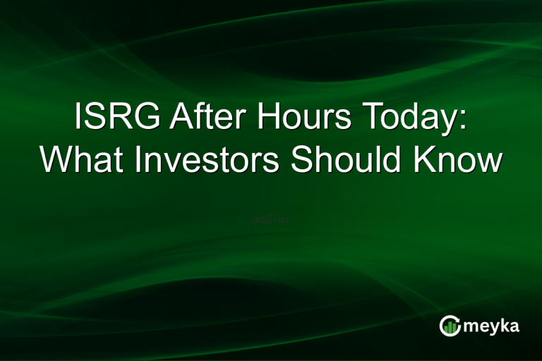 ISRG After Hours Today: What Investors Should Know