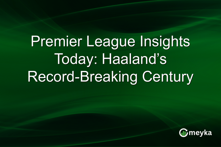 Premier League Insights Today: Haaland’s Record-Breaking Century
