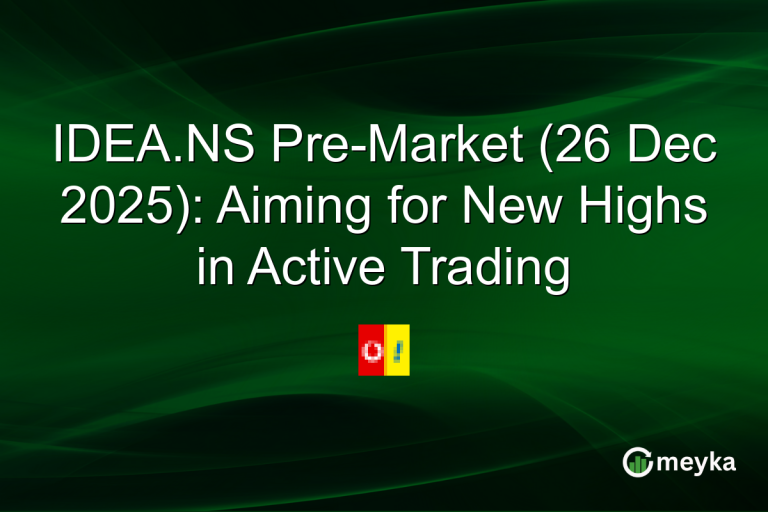 IDEA.NS Pre-Market (26 Dec 2025): Aiming for New Highs in Active Trading
