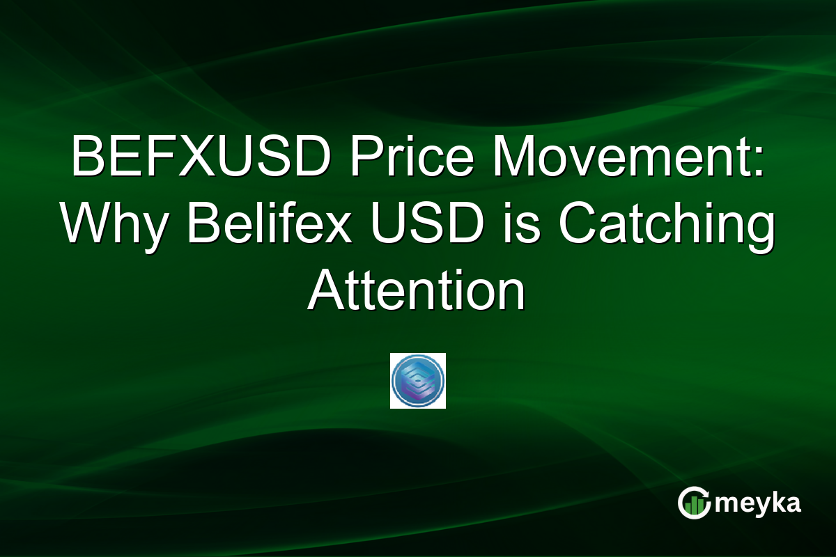BEFXUSD Price Movement: Why Belifex USD is Catching Attention