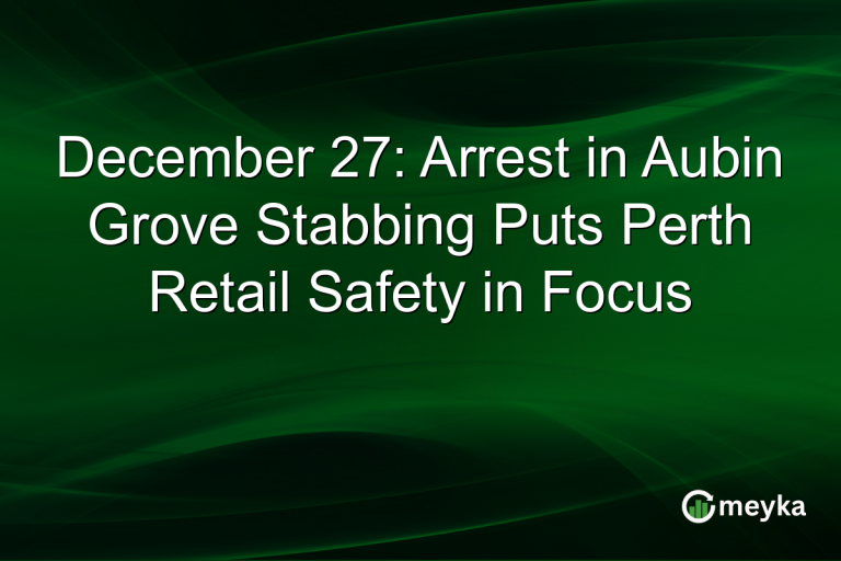 December 27: Arrest in Aubin Grove Stabbing Puts Perth Retail Safety in Focus