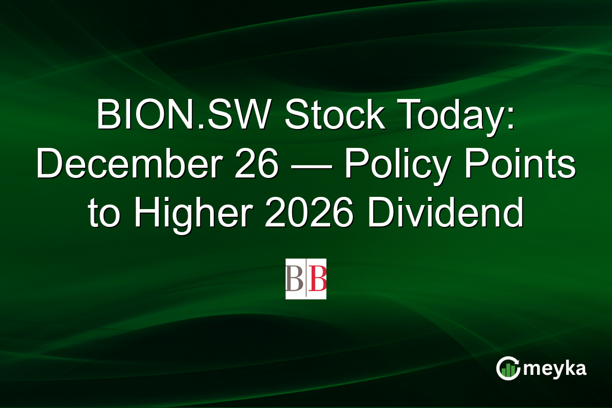 BION.SW Stock Today: December 26 — Policy Points to Higher 2026 Dividend