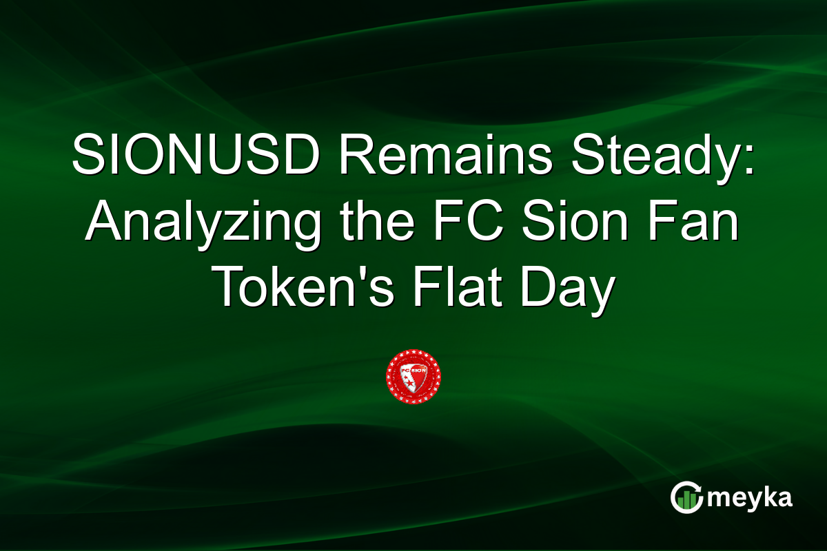 SIONUSD Remains Steady: Analyzing the FC Sion Fan Token's Flat Day