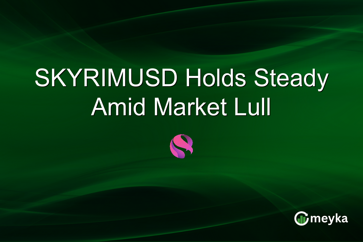 SKYRIMUSD Holds Steady Amid Market Lull